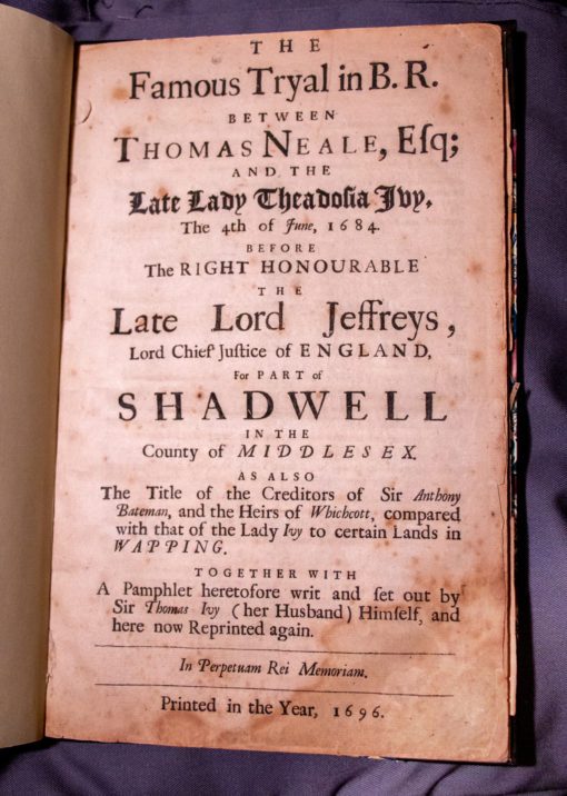 The Famous Tryal…Neal vs. Lady Ivy…For part of Shadwell in Mddx 1696 with 2 Maps [Wapping]