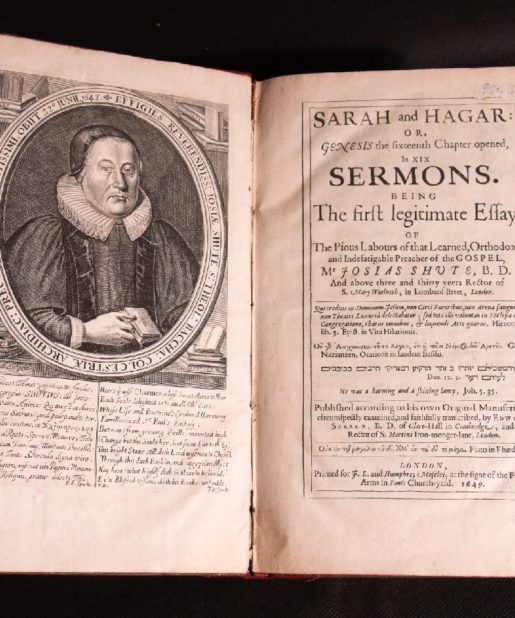 Sarah and Hagar: or, Genesis the sixteenth chapter opened, in XIX sermons. 1649 Josiah Shute