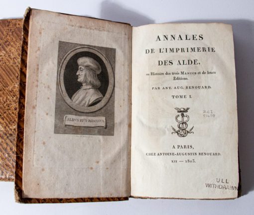 Renouard’s ‘Annals’ of the House of Aldus in 2 vols.