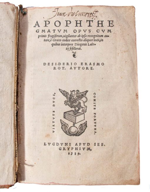 ERASMUS, Desiderius. Apophthegmatum… Gryphius 1539