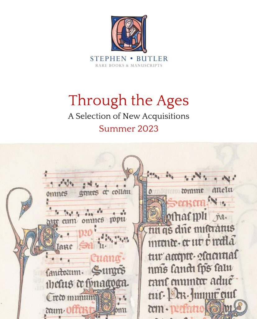Summer 2023 Catalogue of new acquisitions Stephen Butler Rare Books & Manuscripts