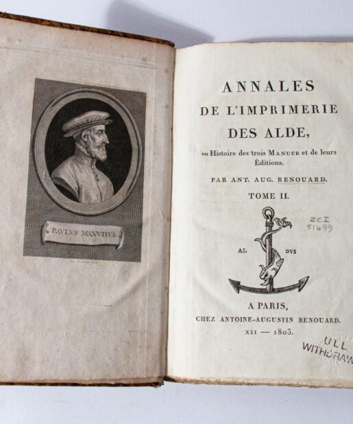 Annales de l Imprimerie des Aldes ou Histoire des trois Manuce et de leurs Edition.