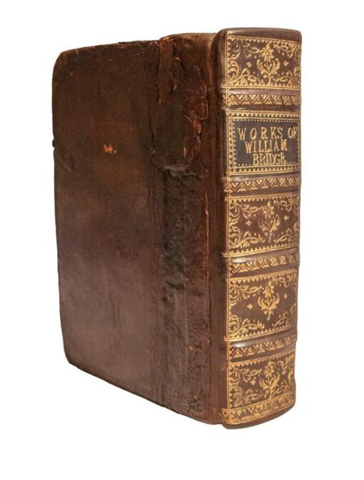 The ‘Works’ of William Bridge plus 3 additional Sermons in contemporary calf 1649