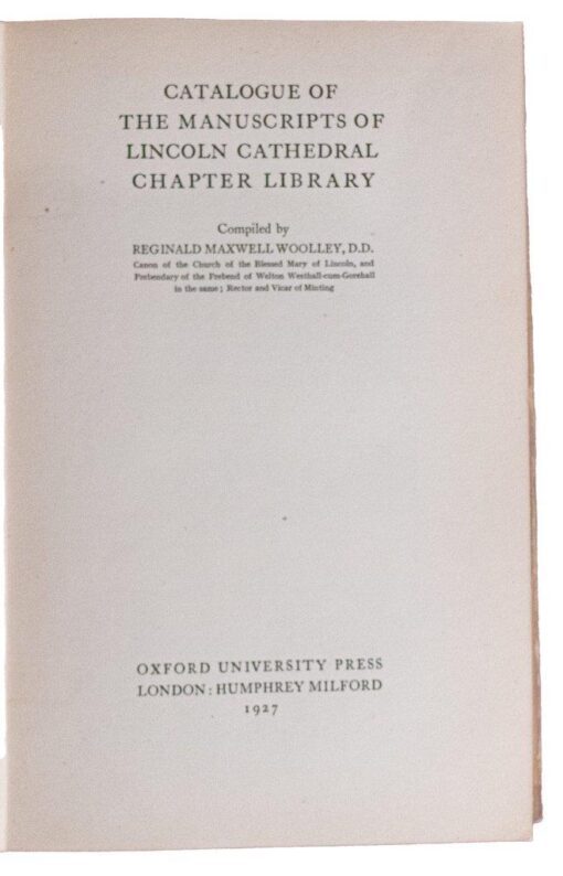 Catalogue of the manuscripts of the Lincoln Cathedral Chapter Library.