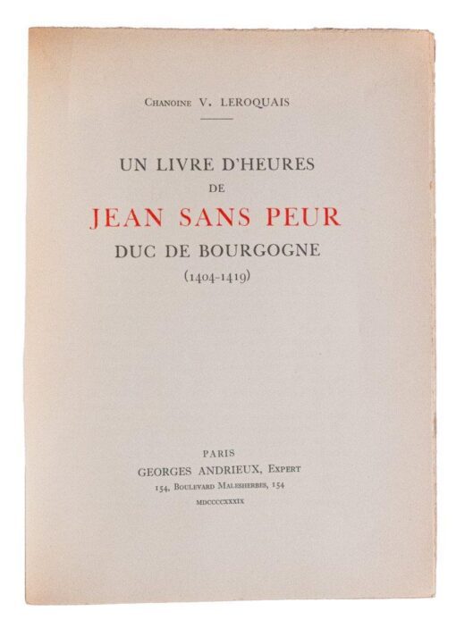 Un Livre D’Heures de Jean Sans Peur Duc de Bourgogne (1404-1419)